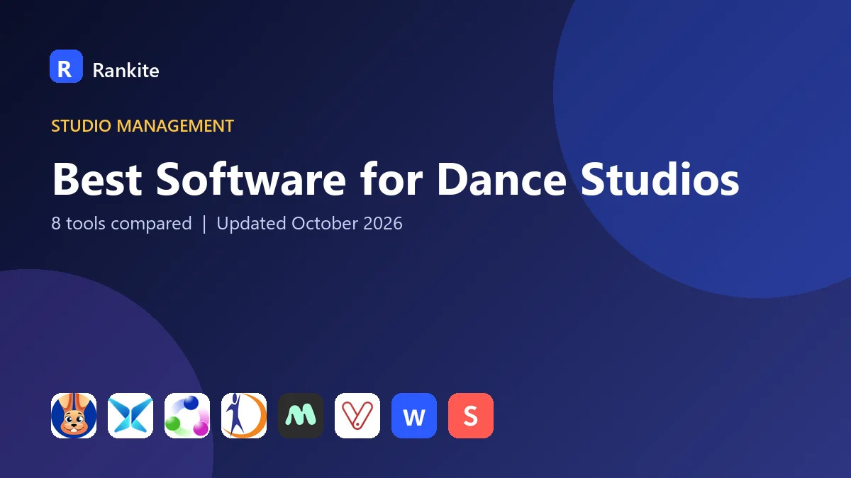 Best Software for Dance Studios in 2026: 8 Tools Compared