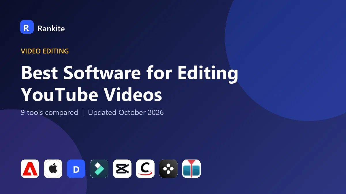 Best Software for Editing YouTube Videos in 2026: 9 Tools Compared