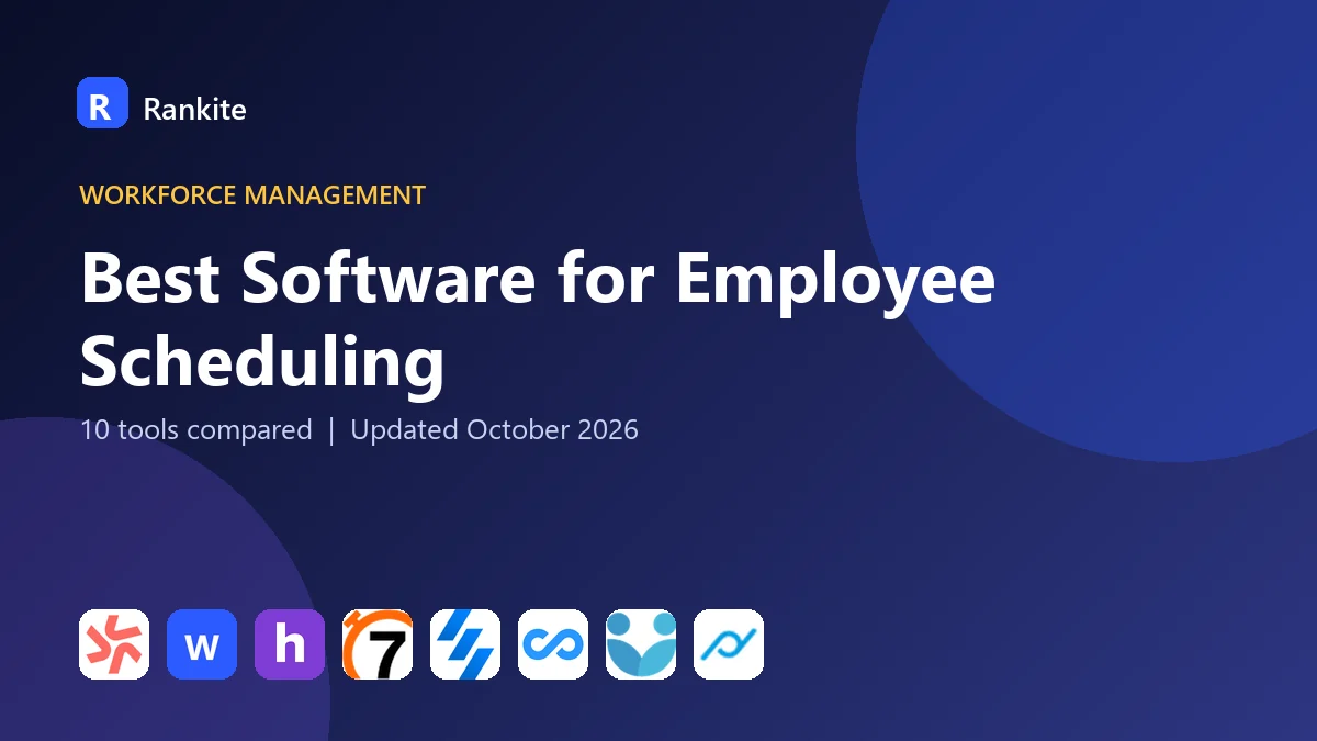 Best Software for Employee Scheduling in 2026: 10 Tools Compared