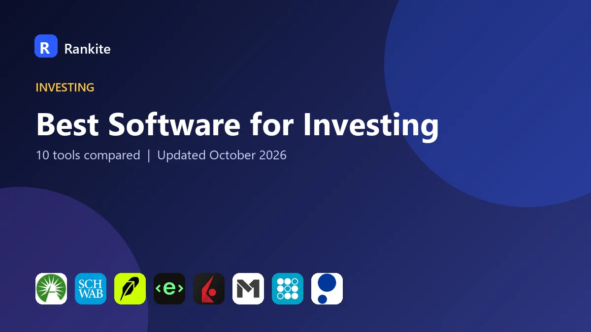 Best Software for Investing in 2026: 10 Tools Compared