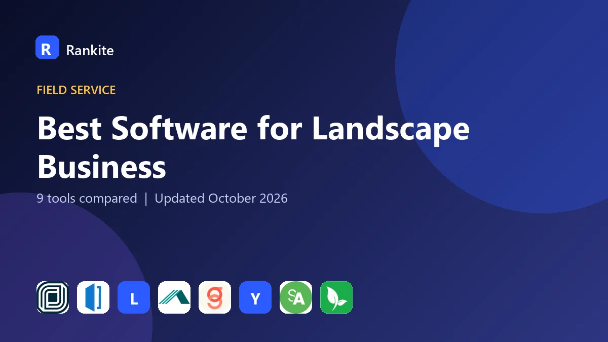 Best Software for Landscape Business in 2026: 9 Tools Compared
