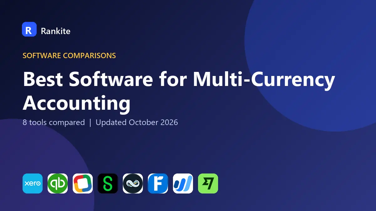 Best Software for Multi-Currency Accounting in 2026: 8 Tools Compared