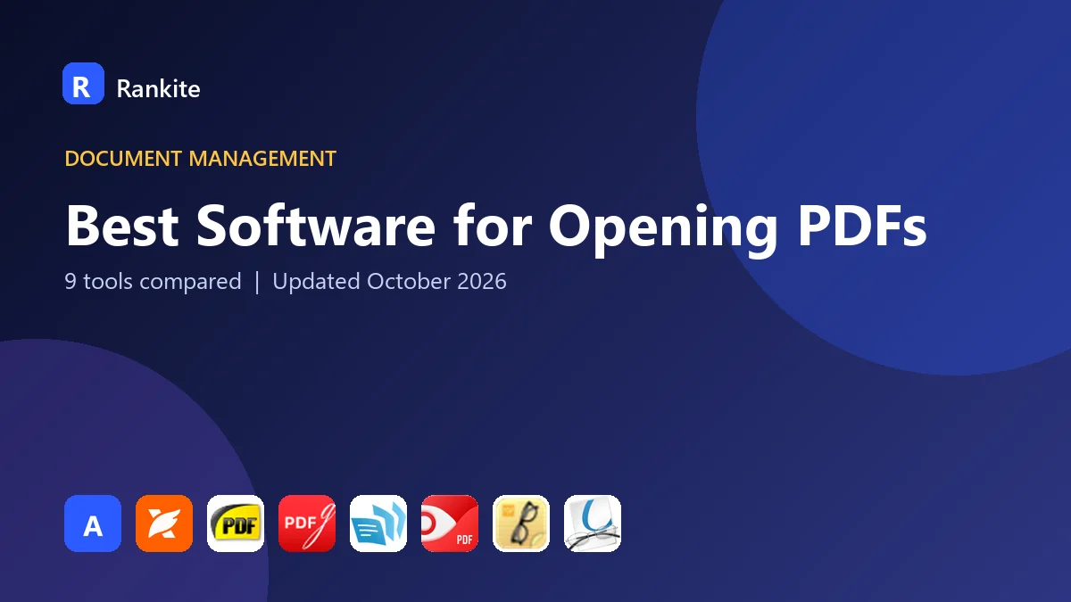Best Software for Opening PDFs in 2026: 9 Readers Compared