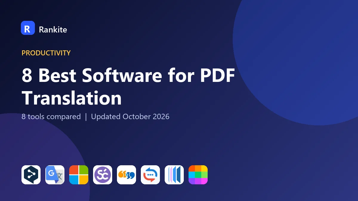 8 Best Software for PDF Translation: 8 Tools Compared