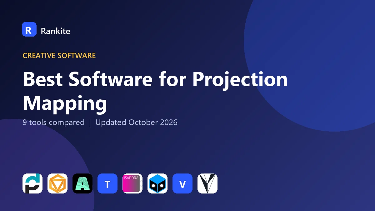 Best Software for Projection Mapping in 2026: 9 Tools Compared