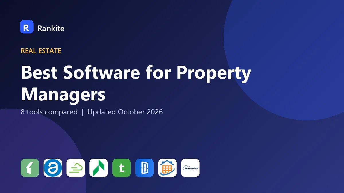 Best Software for Property Managers in 2026: 8 Tools Compared