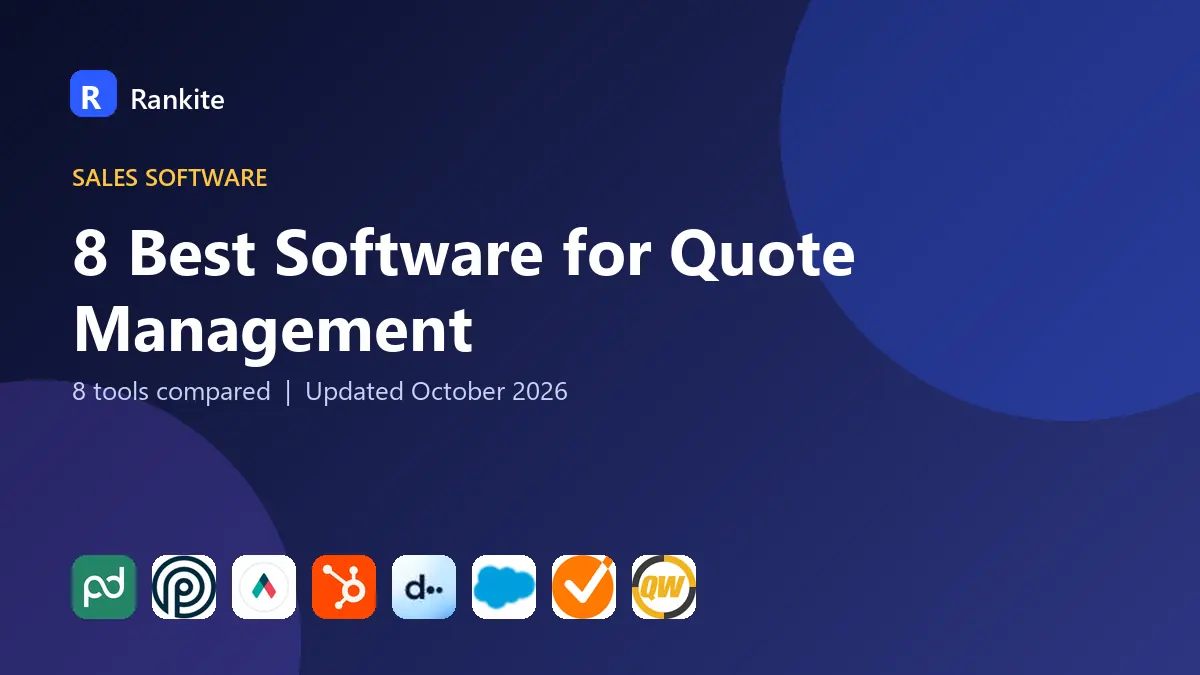 8 Best Software for Quote Management in 2026: 8 Tools Compared