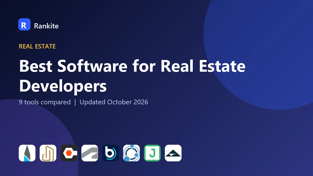 Best Software for Real Estate Developers in 2026: 9 Tools Compared