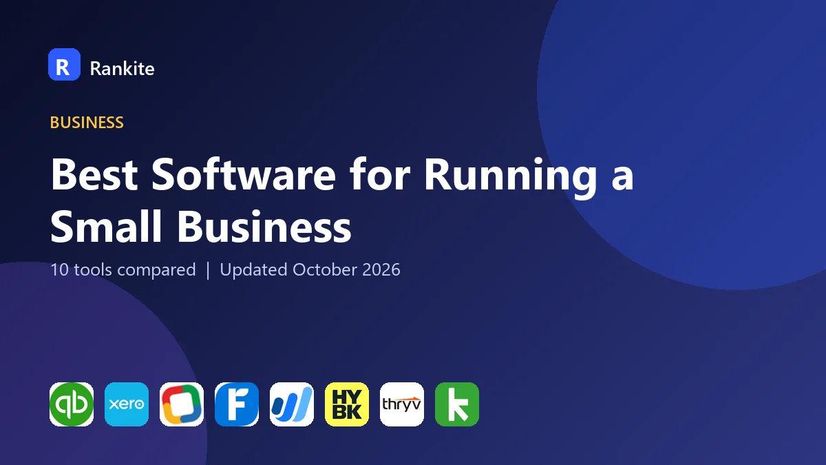 Best Software for Running a Small Business in 2026: 10 Tools Compared