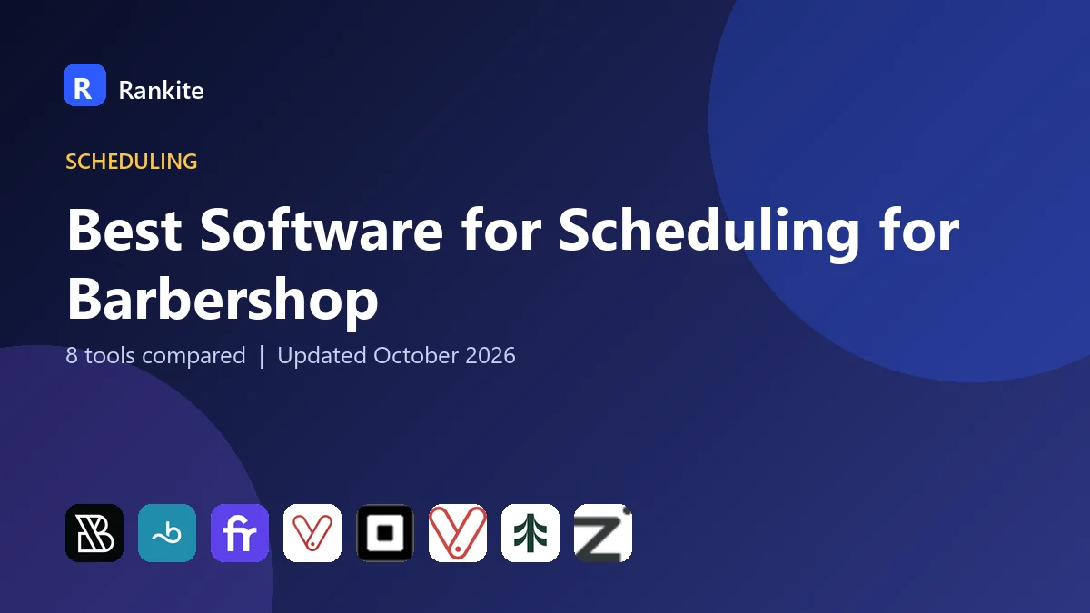 Best Software for Scheduling for Barbershop in 2026: 8 Tools Compared