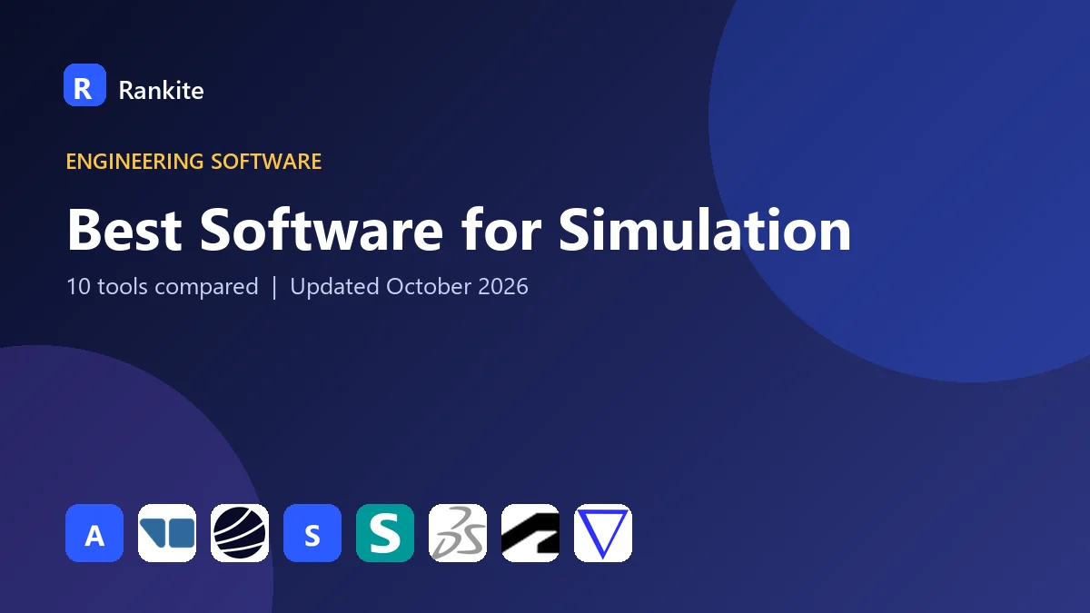 Best Software for Simulation in 2026: 10 Tools Compared