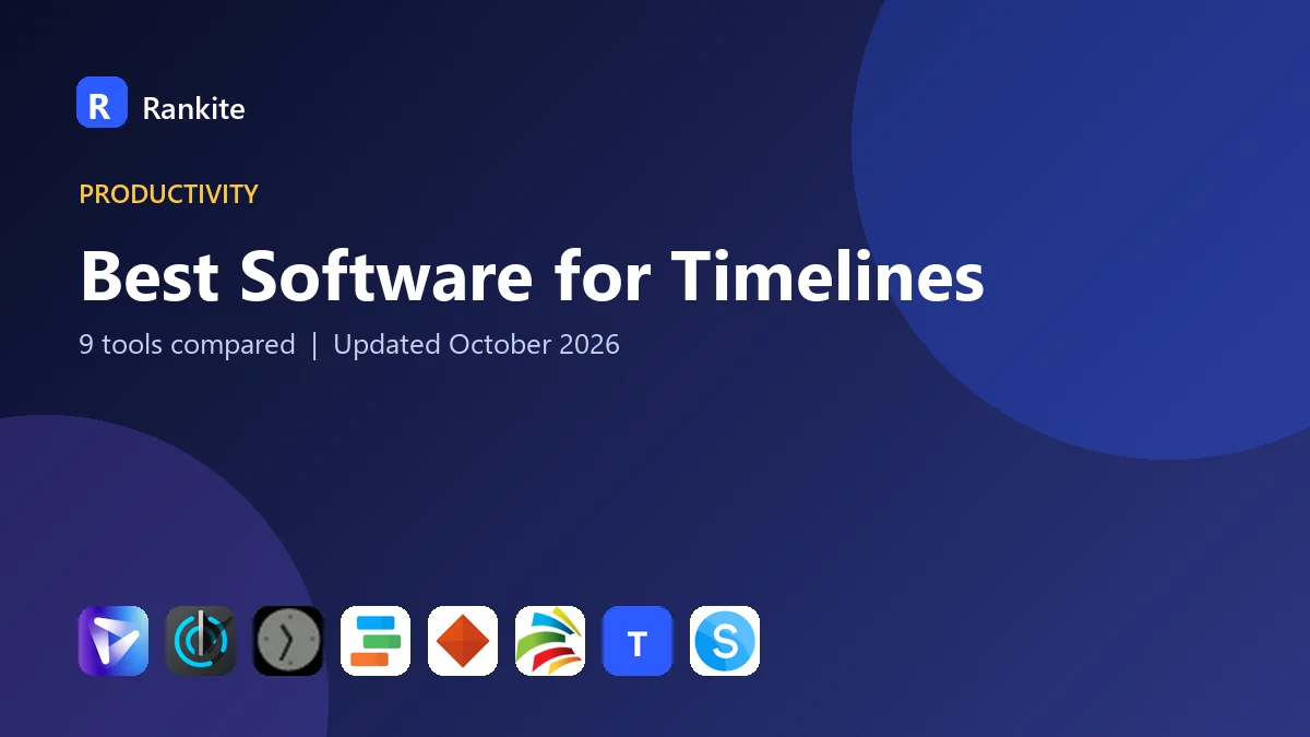 Best Software for Timelines in 2026: 9 Tools Compared