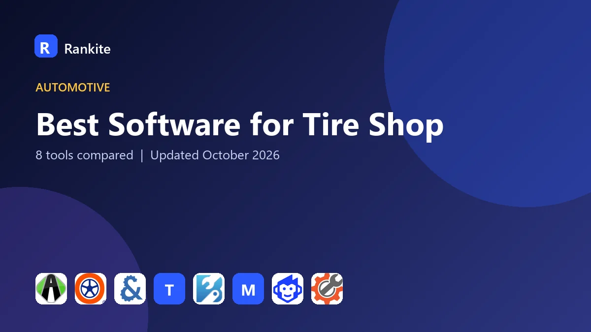 Best Software for Tire Shop in 2026: 8 Tools Compared