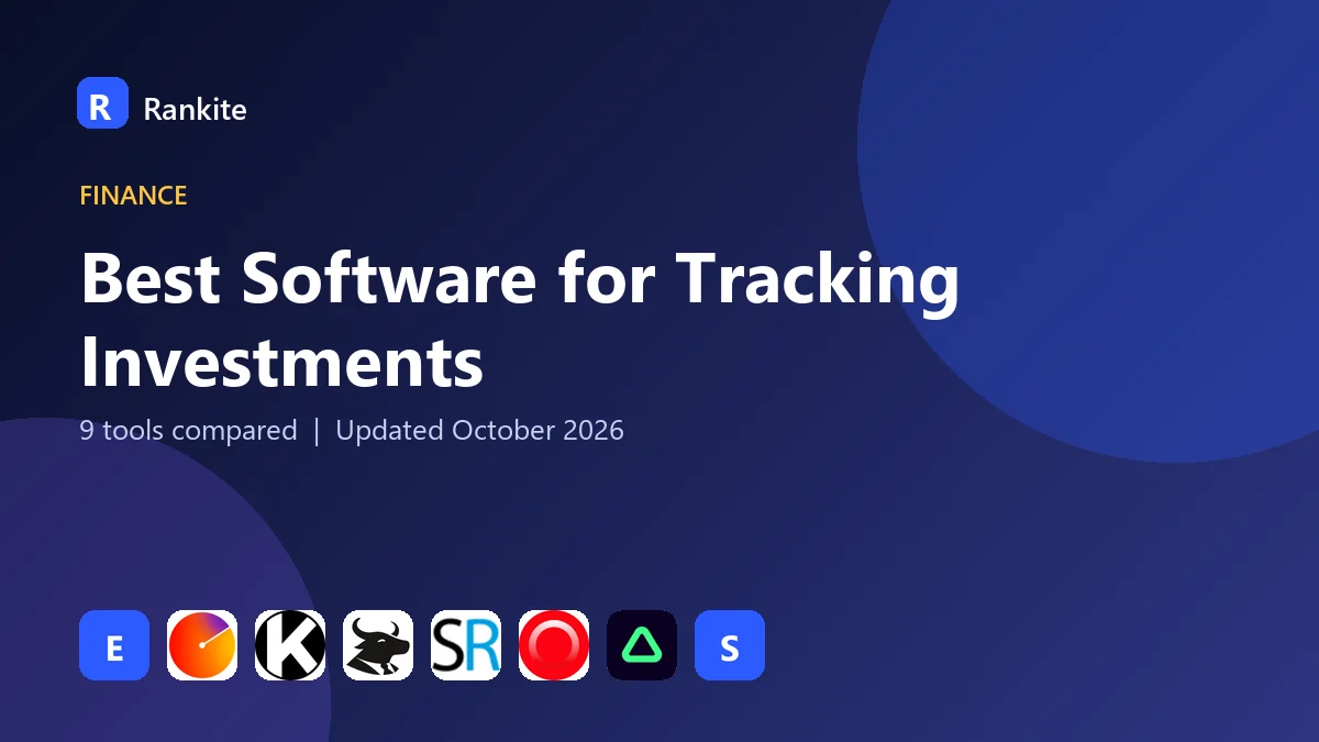 Best Software for Tracking Investments in 2026: 9 Tools Compared