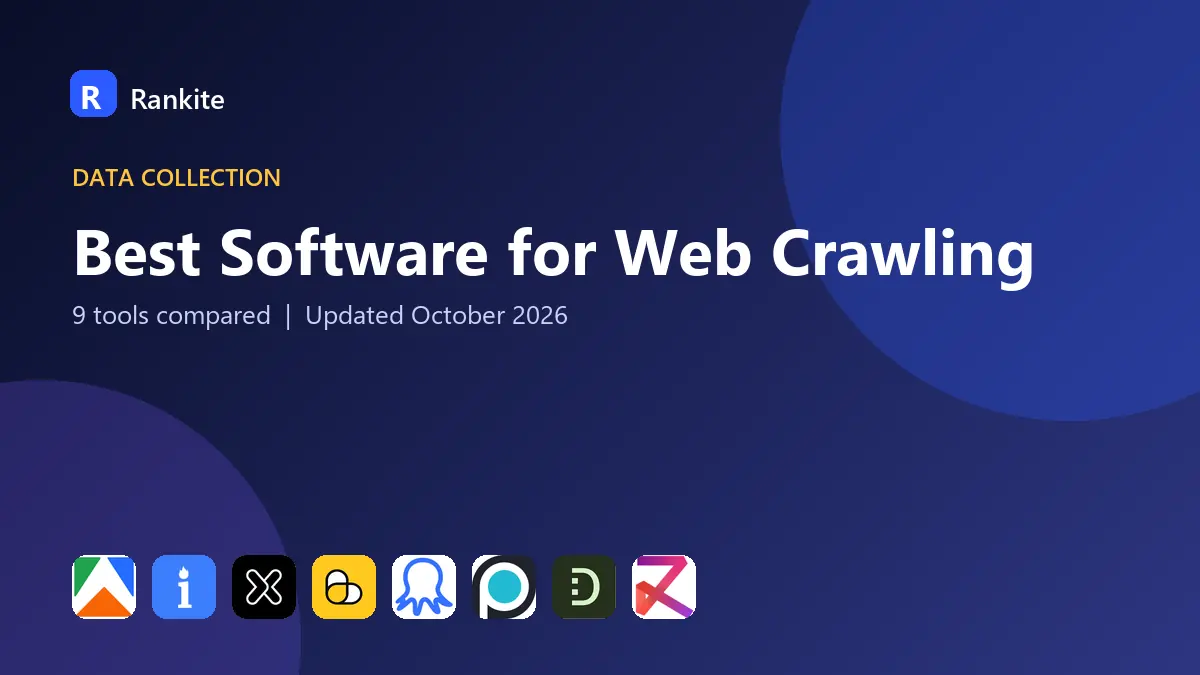 Best Software for Web Crawling in 2026: 9 Tools Compared