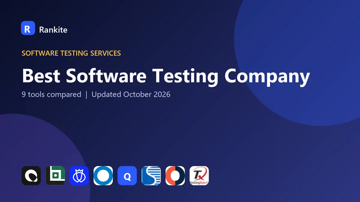 Best Software Testing Company in 2026: 9 Companies Compared