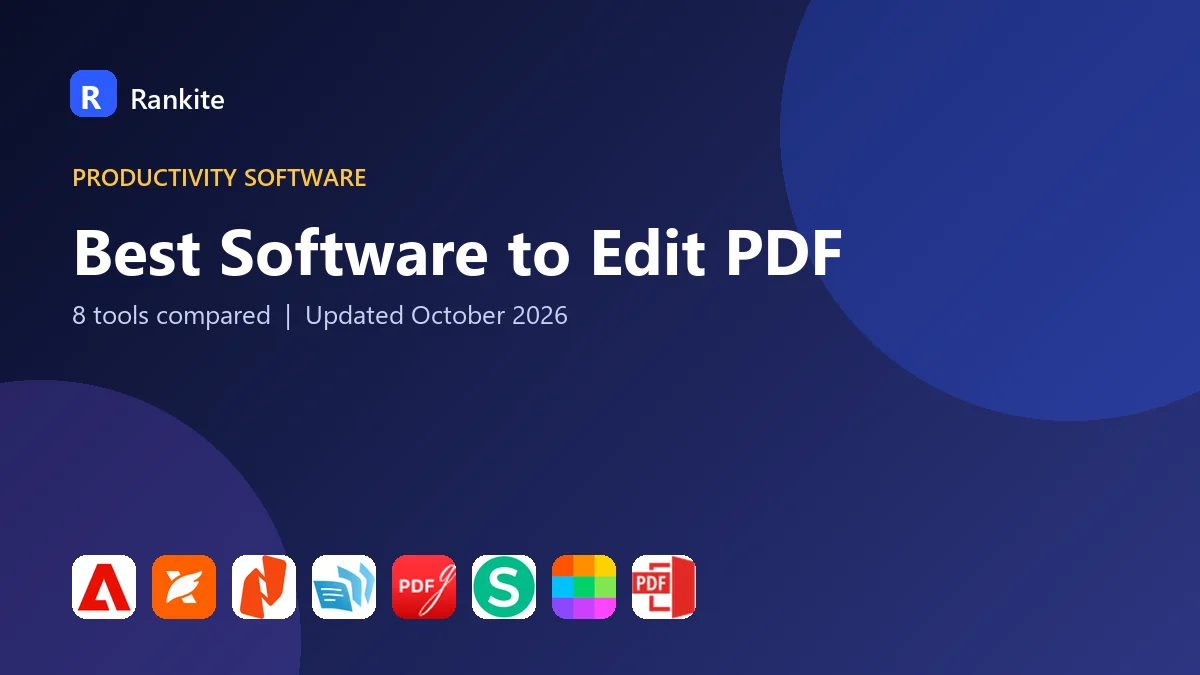Best Software to Edit PDF: 8 Tools Compared