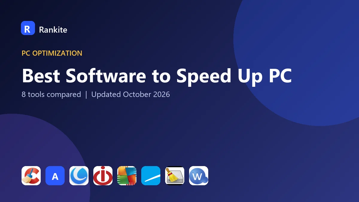 Best Software to Speed Up PC in 2026: 8 Tools Compared