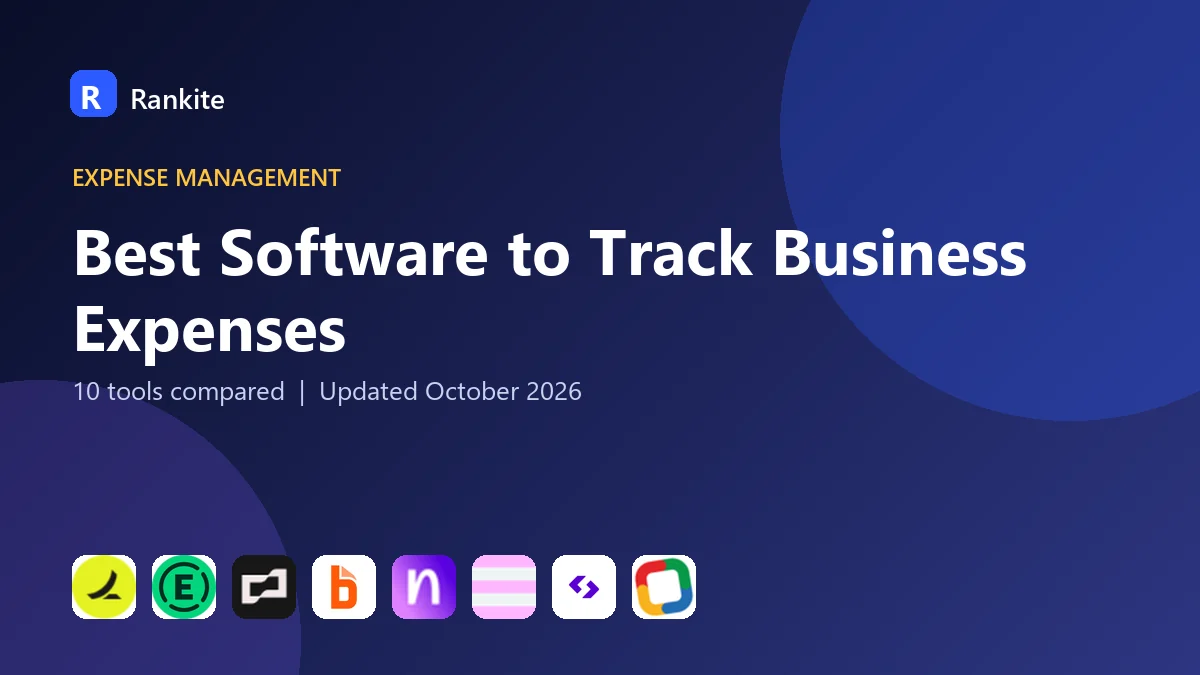 Best Software to Track Business Expenses in 2026: 10 Tools Compared