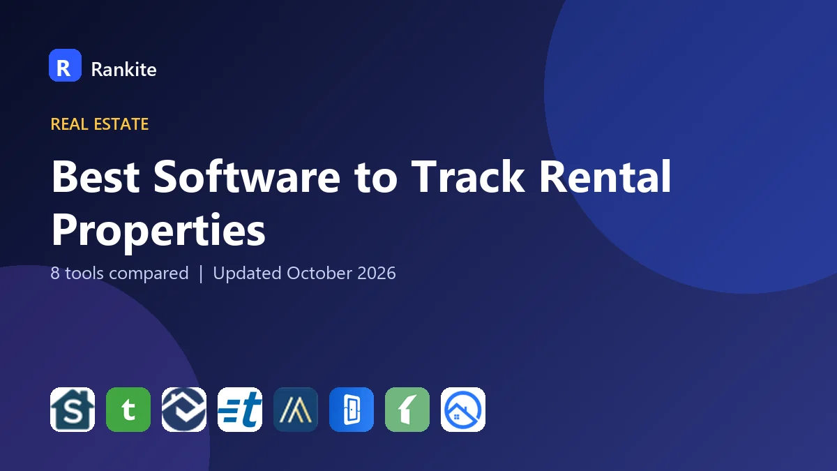 Best Software to Track Rental Properties in 2026: 8 Tools Compared