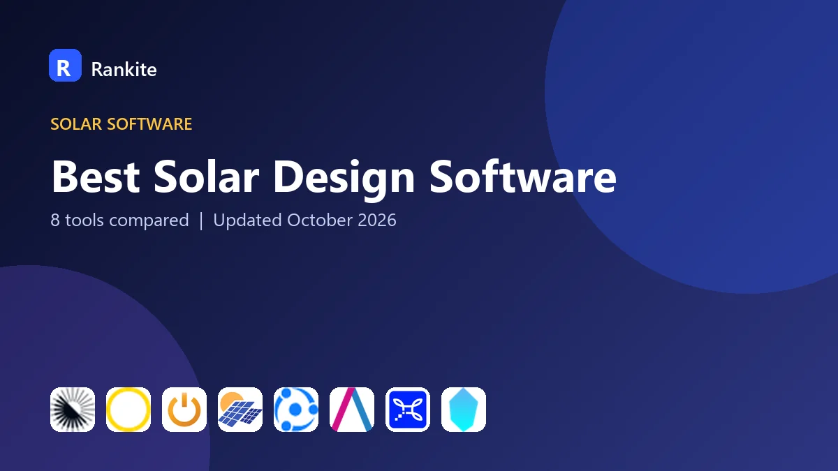 Best Solar Design Software: 8 Tools Compared