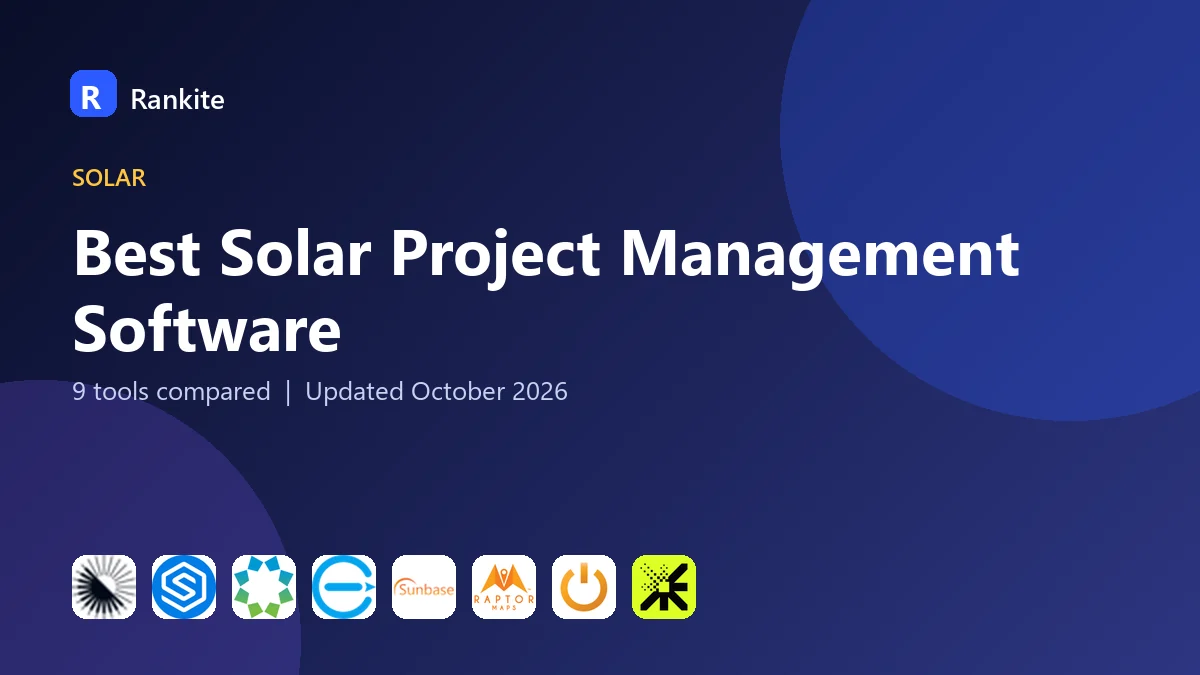 Best Solar Project Management Software in 2026: 9 Tools Compared