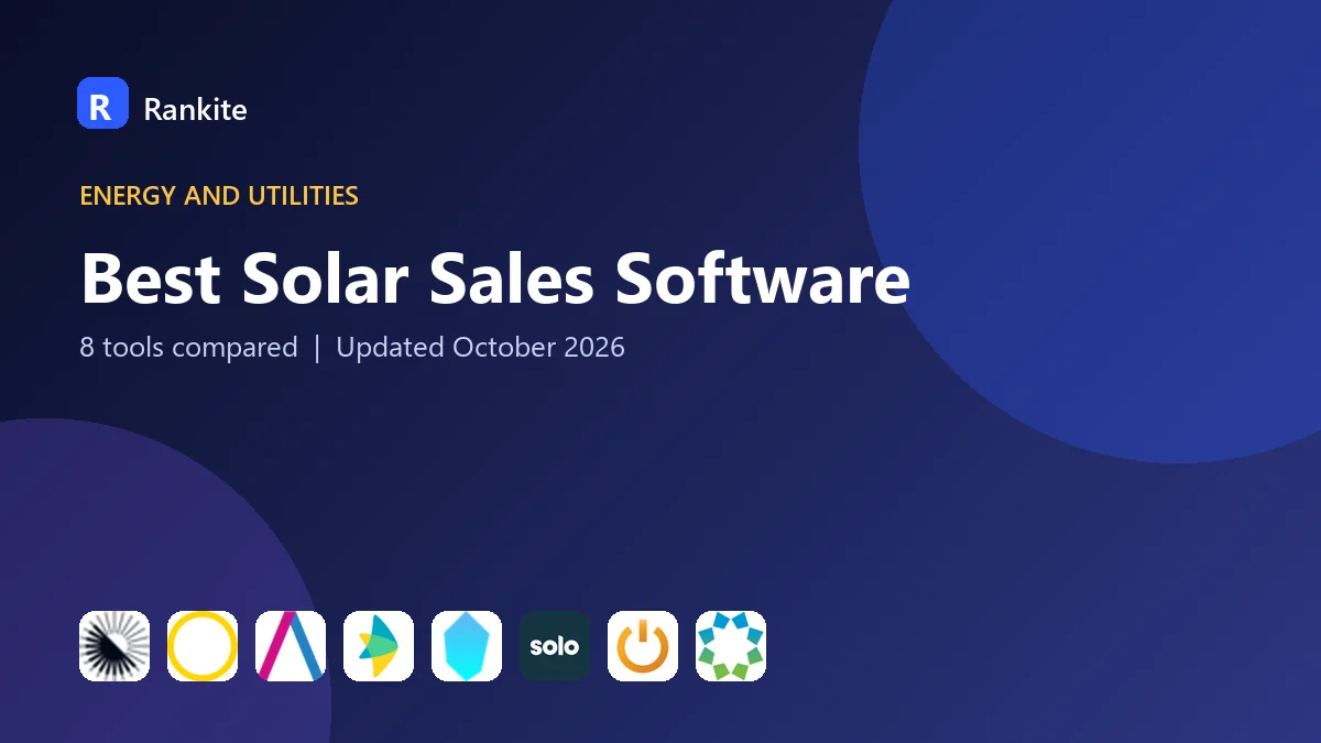 Best Solar Sales Software in 2026: 8 Tools Compared
