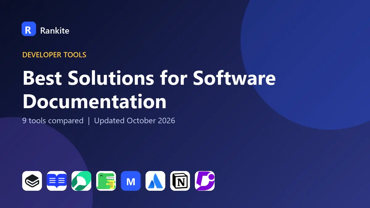 Best Solutions for Software Documentation in 2026: 9 Tools Compared