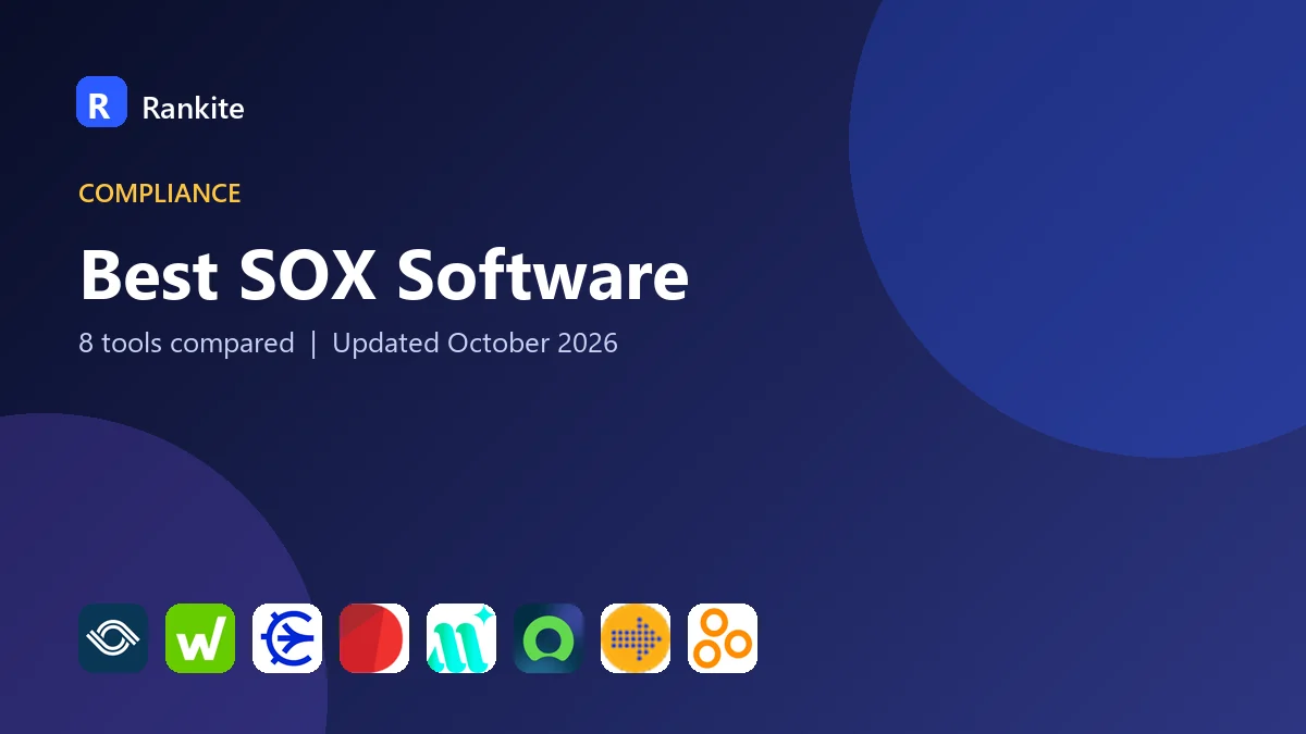Best SOX Software in 2026: 8 Tools Compared