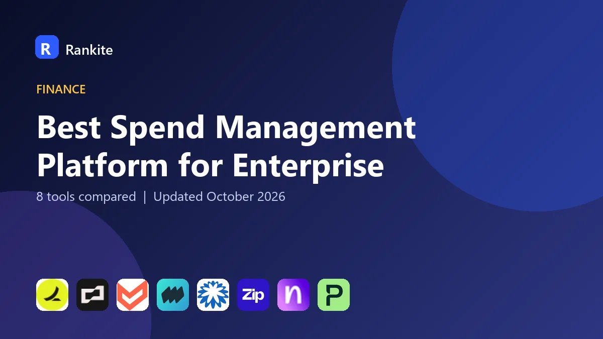 Best Spend Management Platform for Enterprise in 2026: 8 Tools Compared