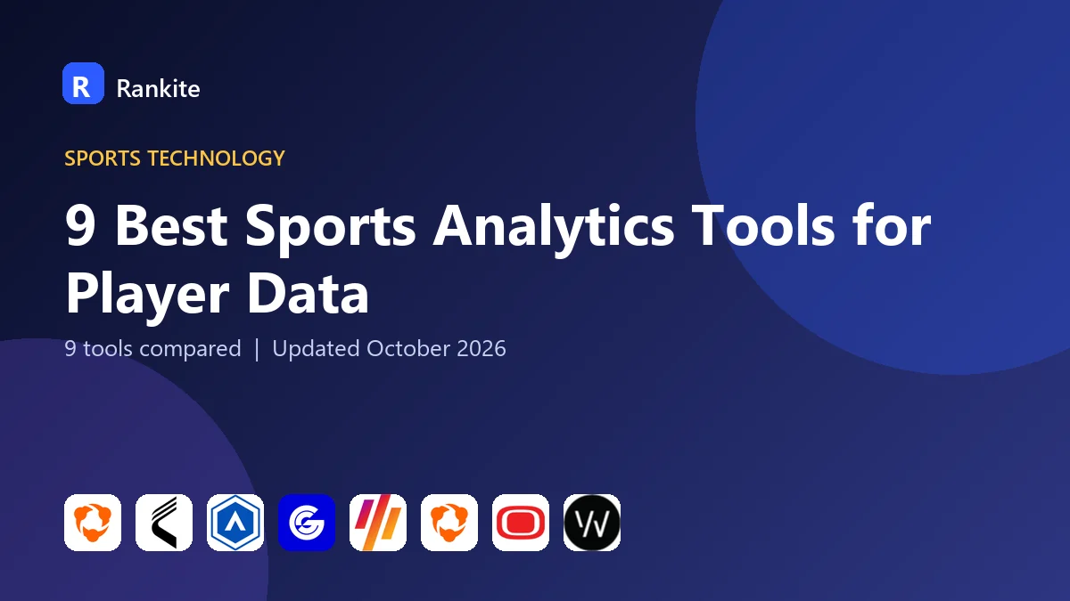9 Best Sports Analytics Tools for Player Data in 2026: 9 Tools Compared