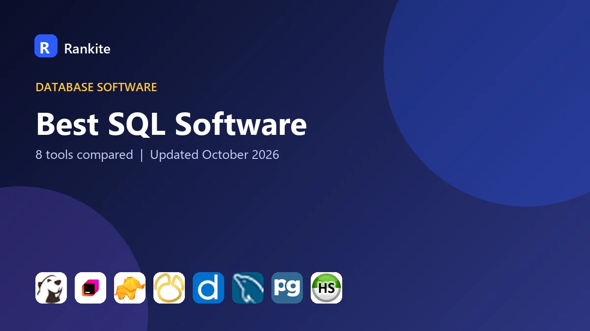 Best SQL Software: 8 Tools Compared