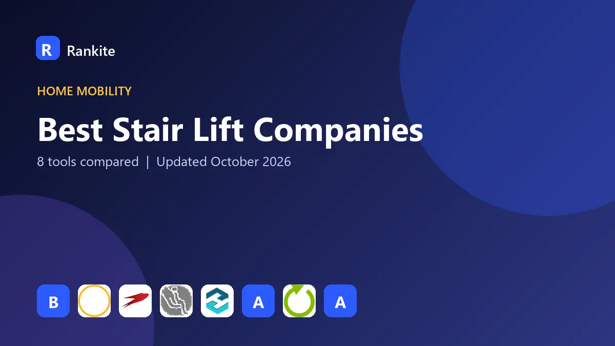 Best Stair Lift Companies in 2026: 8 Tools Compared