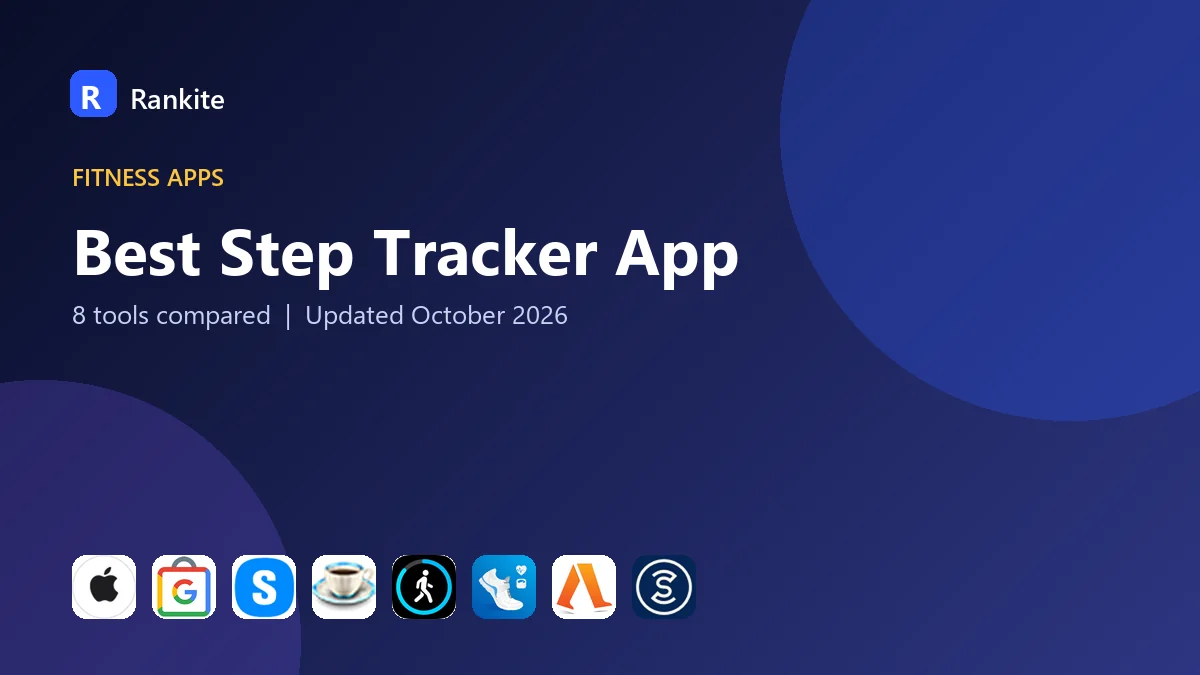 Best Step Tracker App in 2026: 8 Apps Compared
