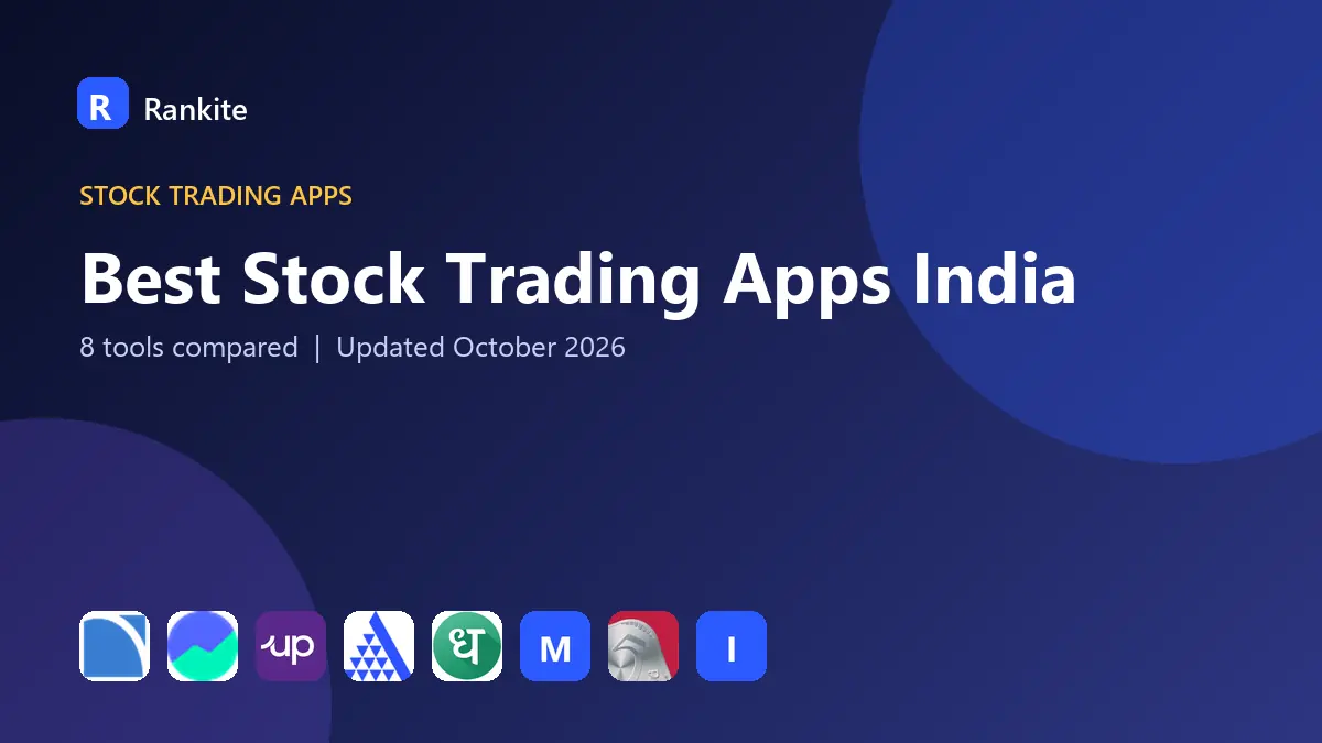 Best Stock Trading Apps India in 2026: 8 Platforms Compared