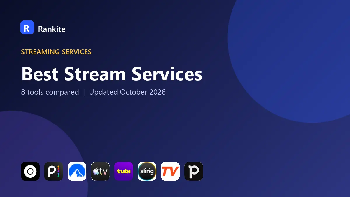 Best Stream Services in 2026: 8 Video Streaming Services Compared
