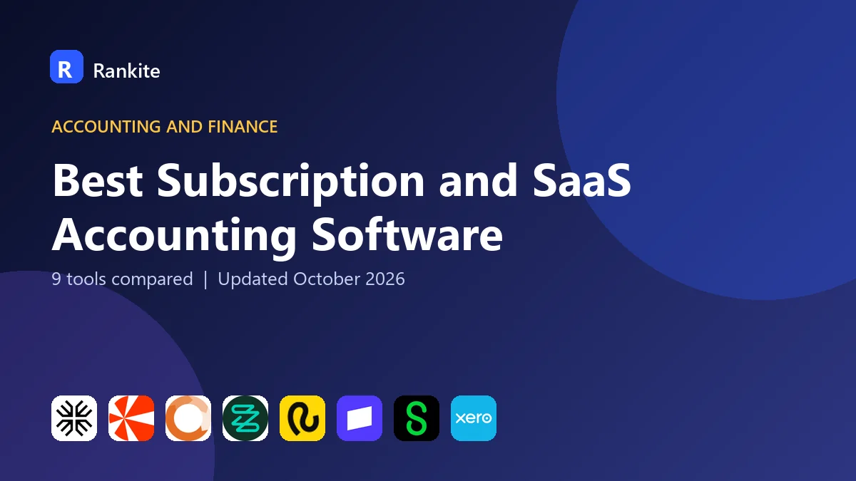 Best Subscription and SaaS Accounting Software in 2026: 9 Tools Compared