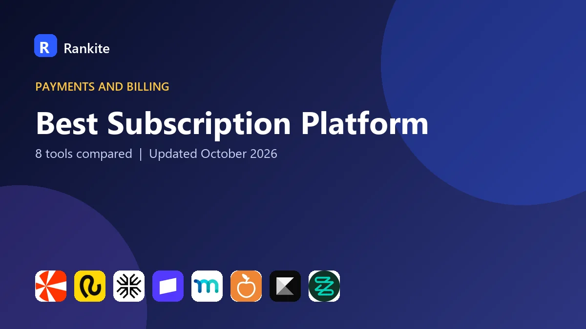 Best Subscription Platform in 2026: 8 Tools Compared