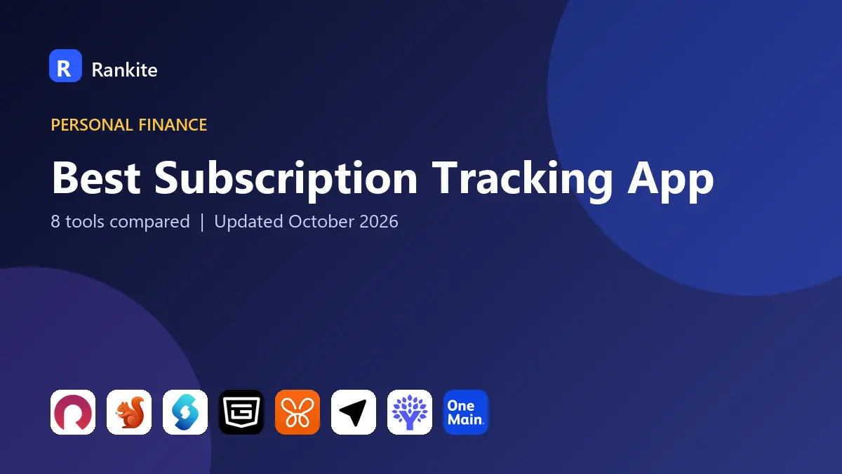Best Subscription Tracking App in 2026: 8 Tools Compared