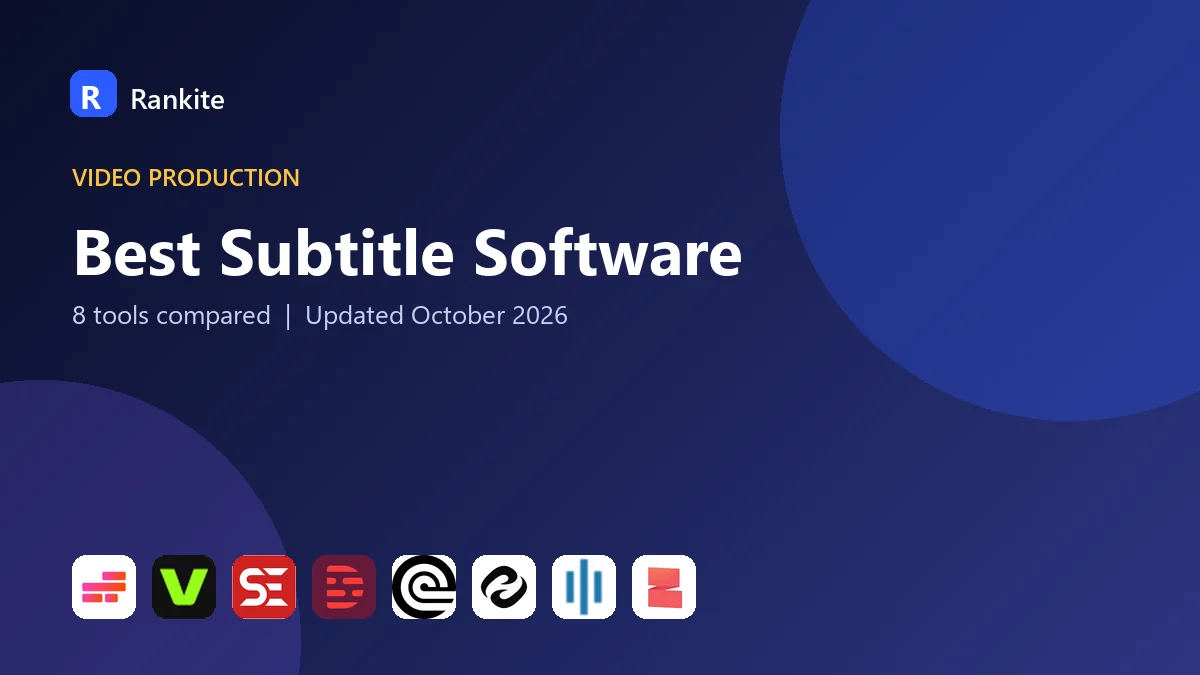Best Subtitle Software in 2026: 8 Tools Compared