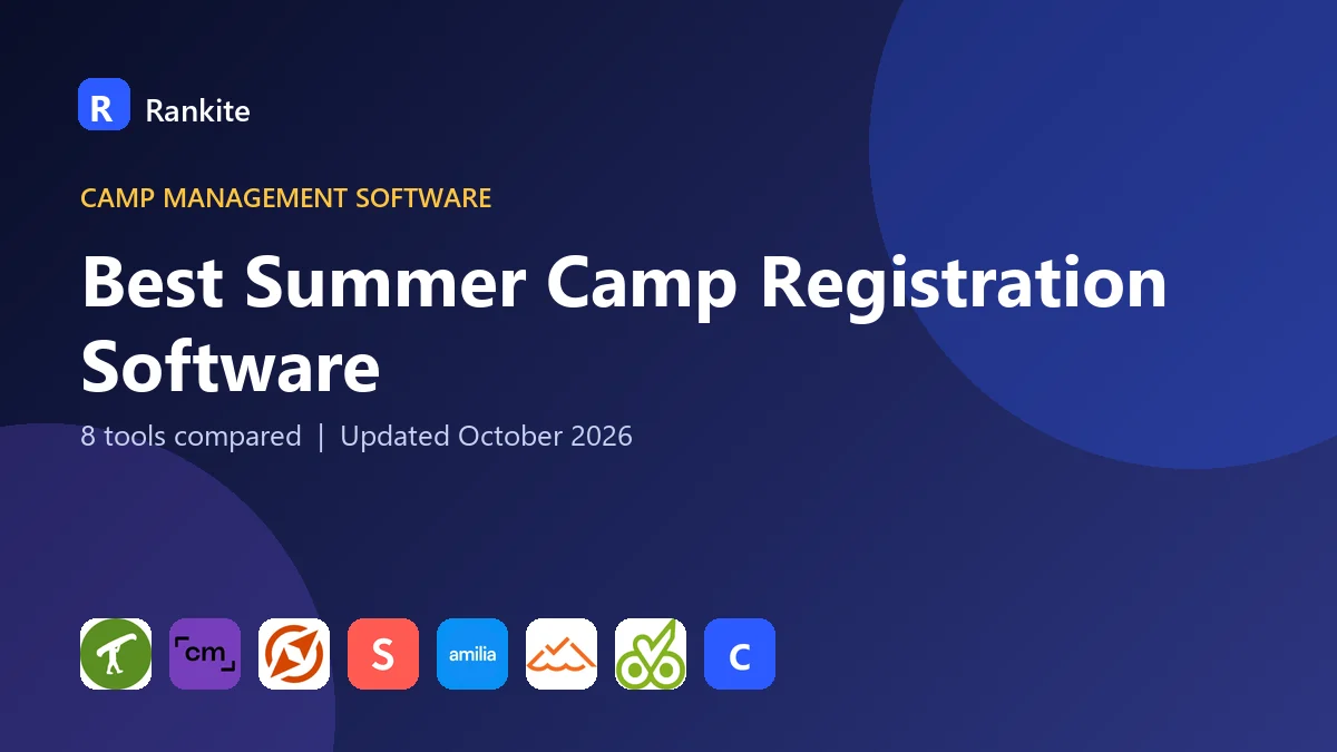 Best Summer Camp Registration Software in 2026: 8 Tools Compared