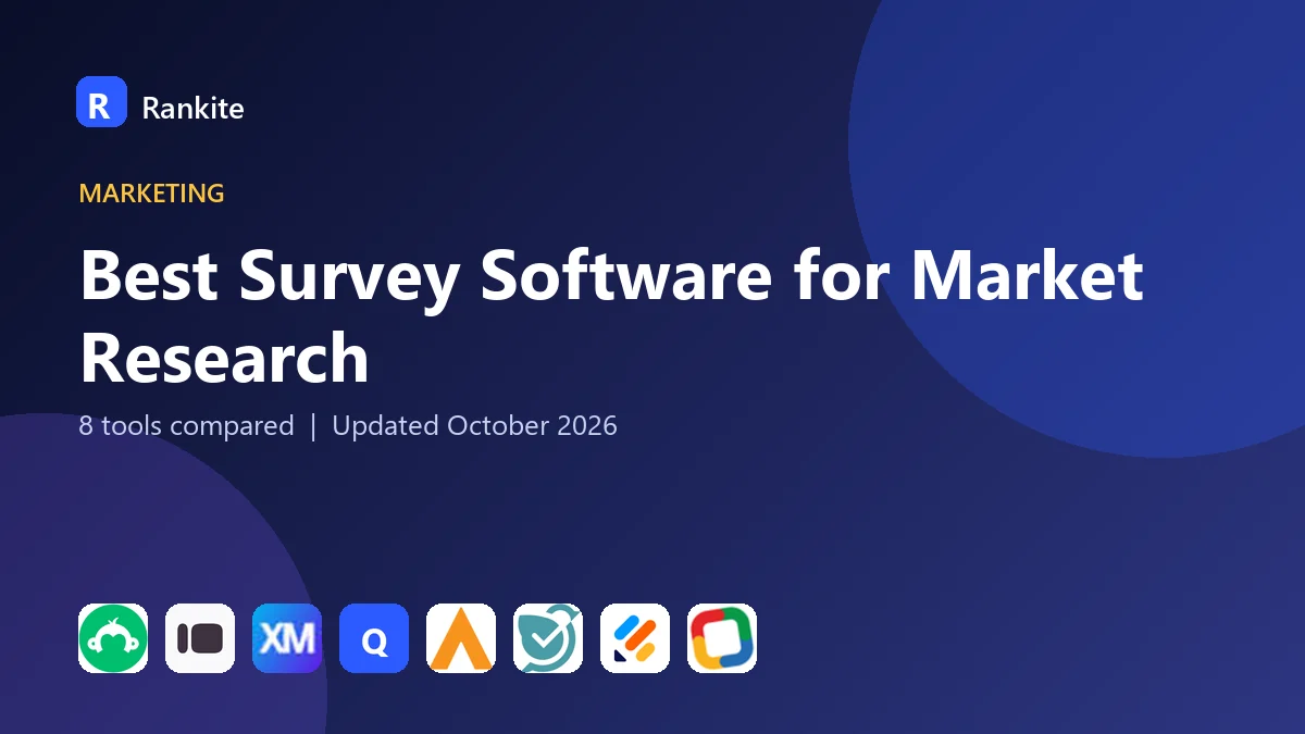 Best Survey Software for Market Research in 2026: 8 Tools Compared
