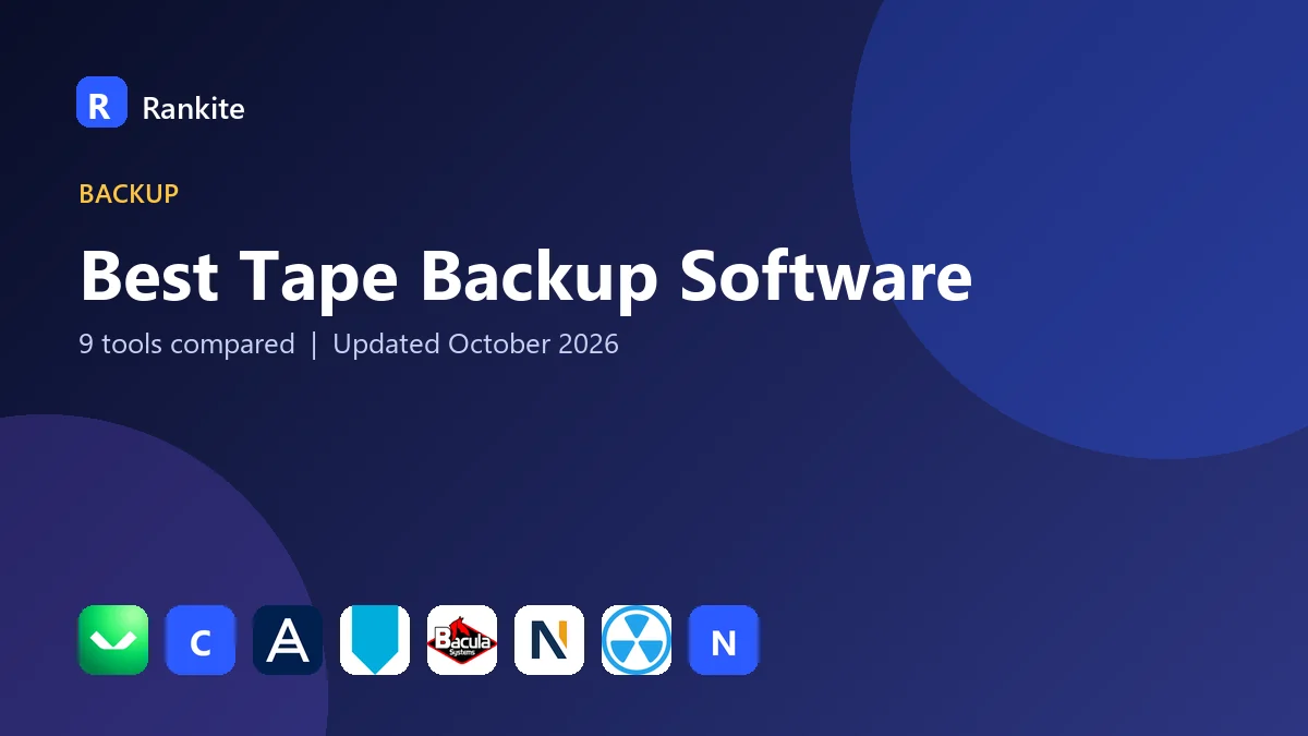 Best Tape Backup Software: 9 Tools Compared