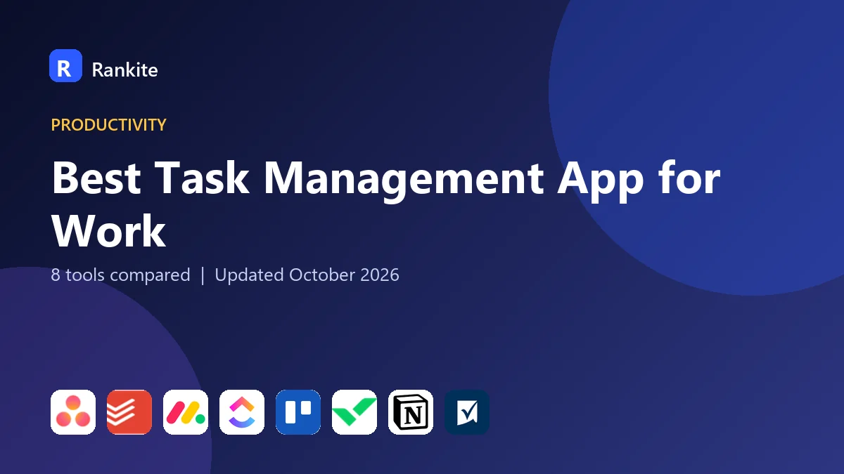 Best Task Management App for Work in 2026: 8 Tools Compared