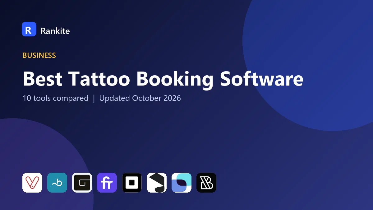 Best Tattoo Booking Software in 2026: 10 Tools Compared