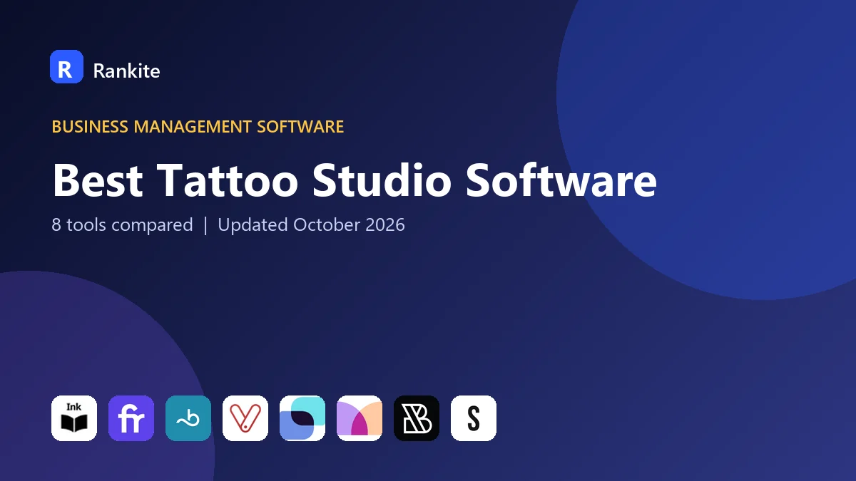 Best Tattoo Studio Software: 8 Tools Compared