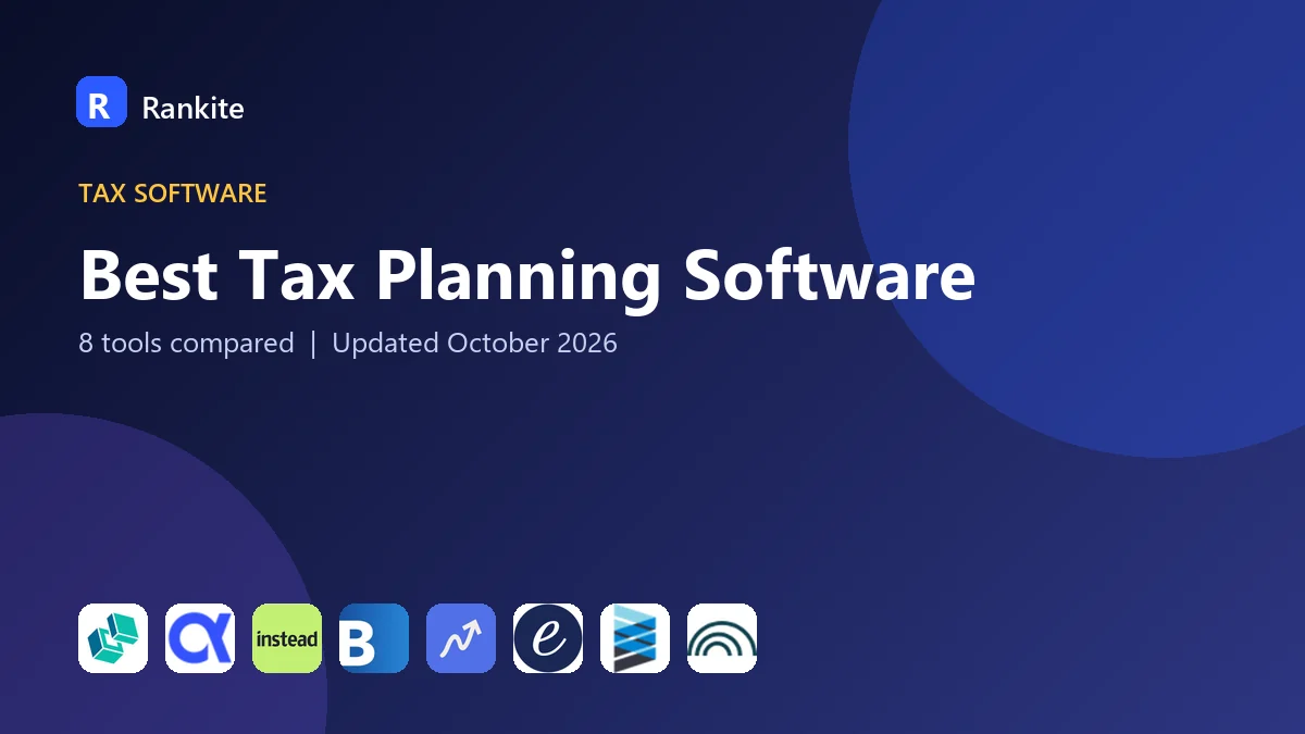 Best Tax Planning Software: 8 Tools Compared