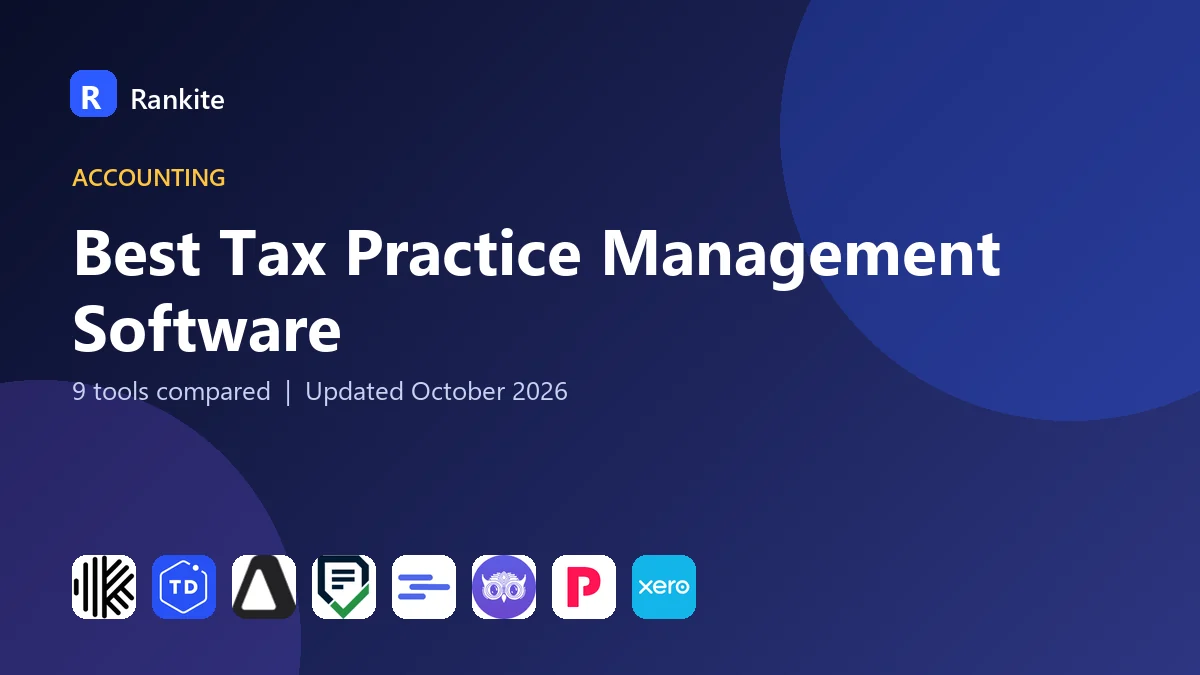 Best Tax Practice Management Software in 2026: 9 Tools Compared
