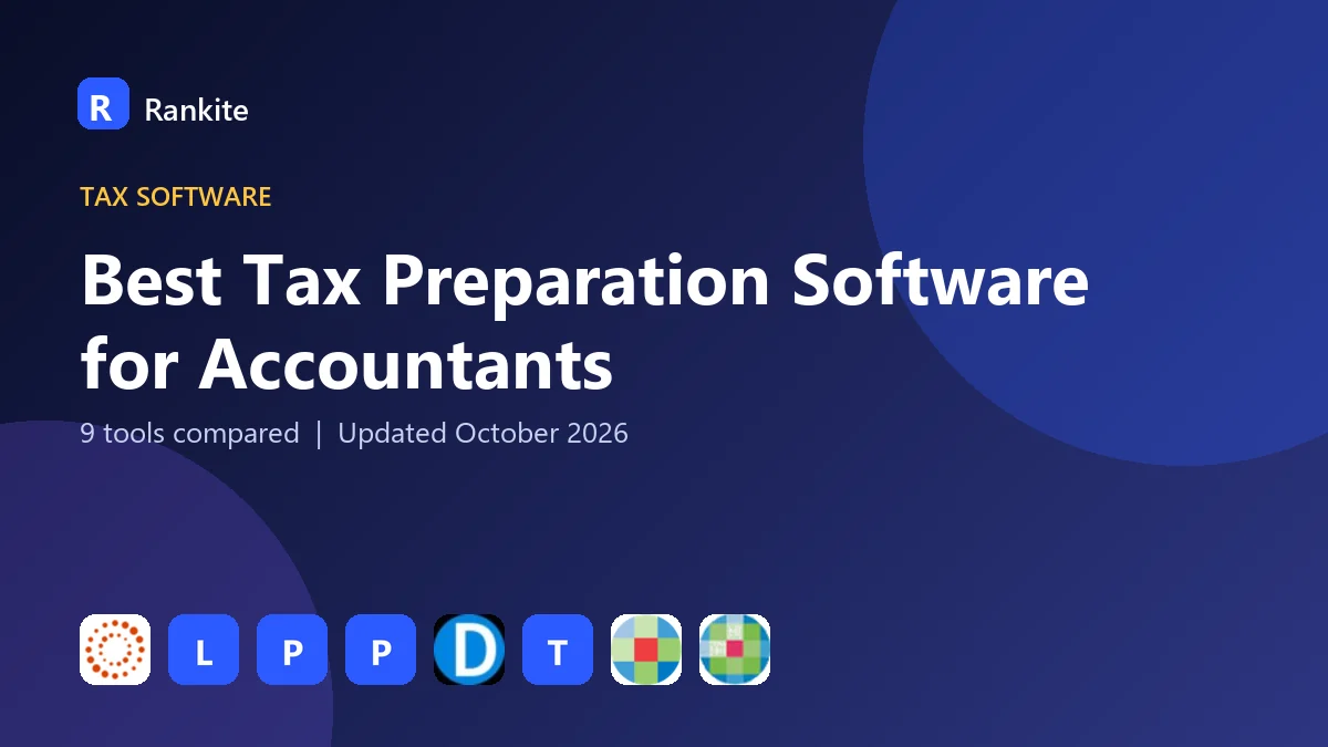Best Tax Preparation Software for Accountants in 2026: 9 Tools Compared