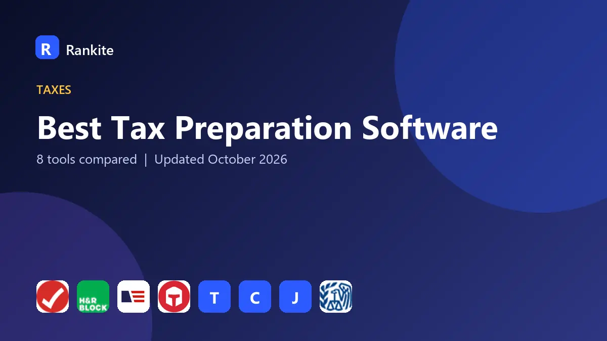 Best Tax Preparation Software in 2026: 8 Tools Compared